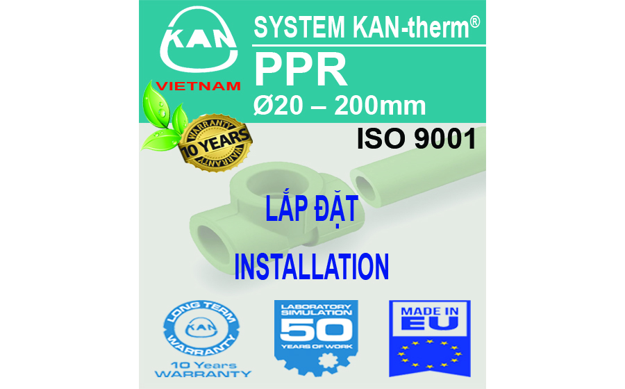 Hướng dẫn lắp đặt ống nhựa PPR nhập khẩu EU - GERMANY & POLAND | KAN-therm®