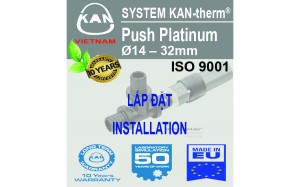 Hướng dẫn công nghệ lắp đặt Push Platinum Ống nhựa 5 lớp PE-Xc/Al/PE-HD, nhập khẩu EU | KAN-therm®